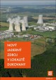 Nový jaderný zdroj v lokalitě Dukovany
