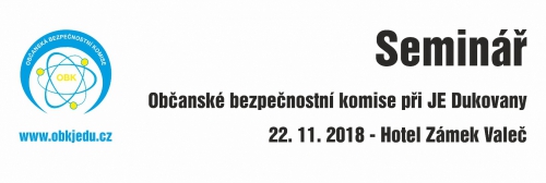 Seminář OBK při JE Dukovany - 22.11.2018, Zámek Valeč - Pozor změna zahájení semináře !